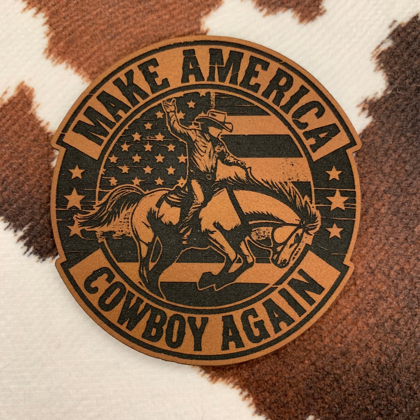 Make America Cowboy Again- 2.4" wide x 2.5" tall Leatherette Patch