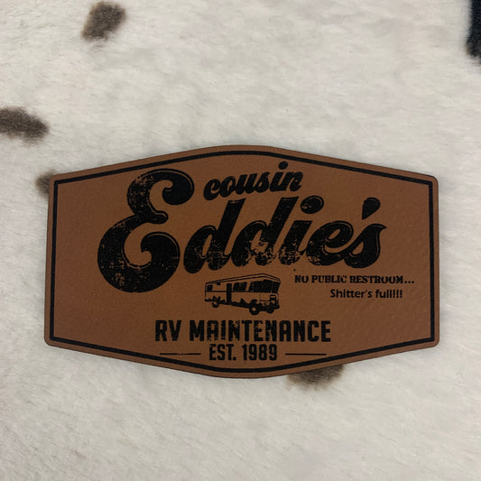 Cousin Eddie's RV Maintenance- 3.5" wide x 2.15“ tall Leatherette Patch