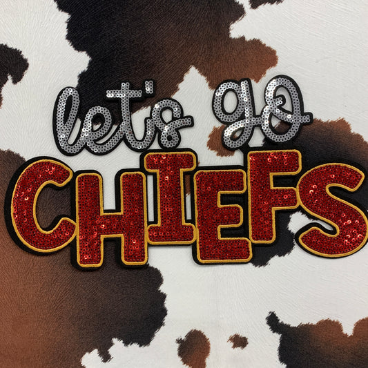 Let’s Go Chiefs- 10.5” wide Sequin (not chenille)