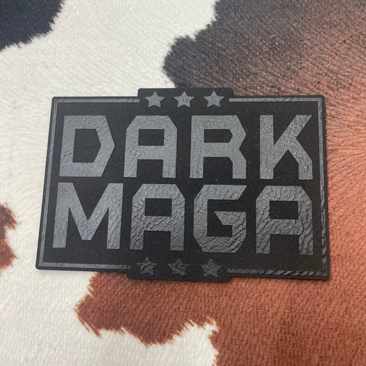 Dark Maga- 3.34" wide x 2.3“ tall Leatherette Patch