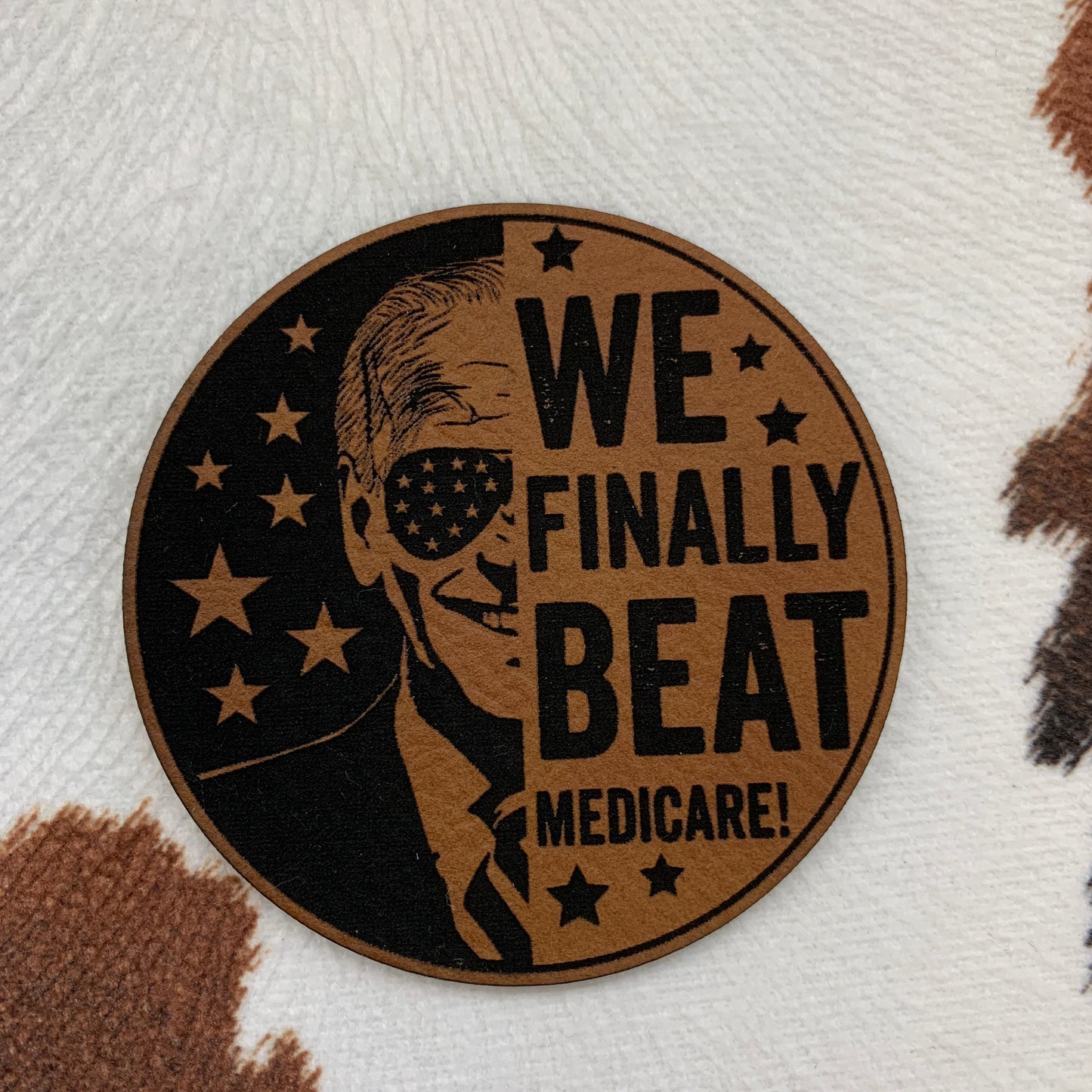 We Finally Beat Medicare - 2.5" round Leatherette Patch