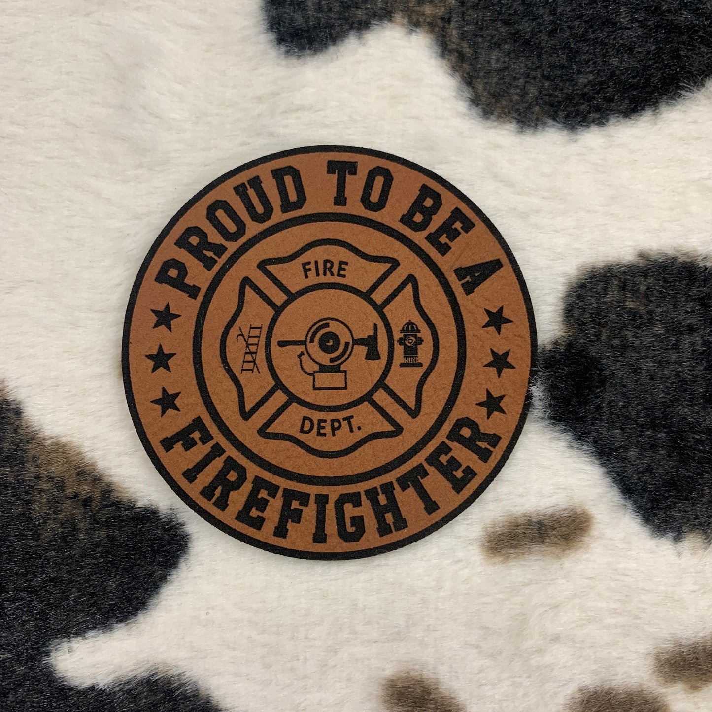 Proud to Be a Firefighter- 2.5“ round Leatherette Patch