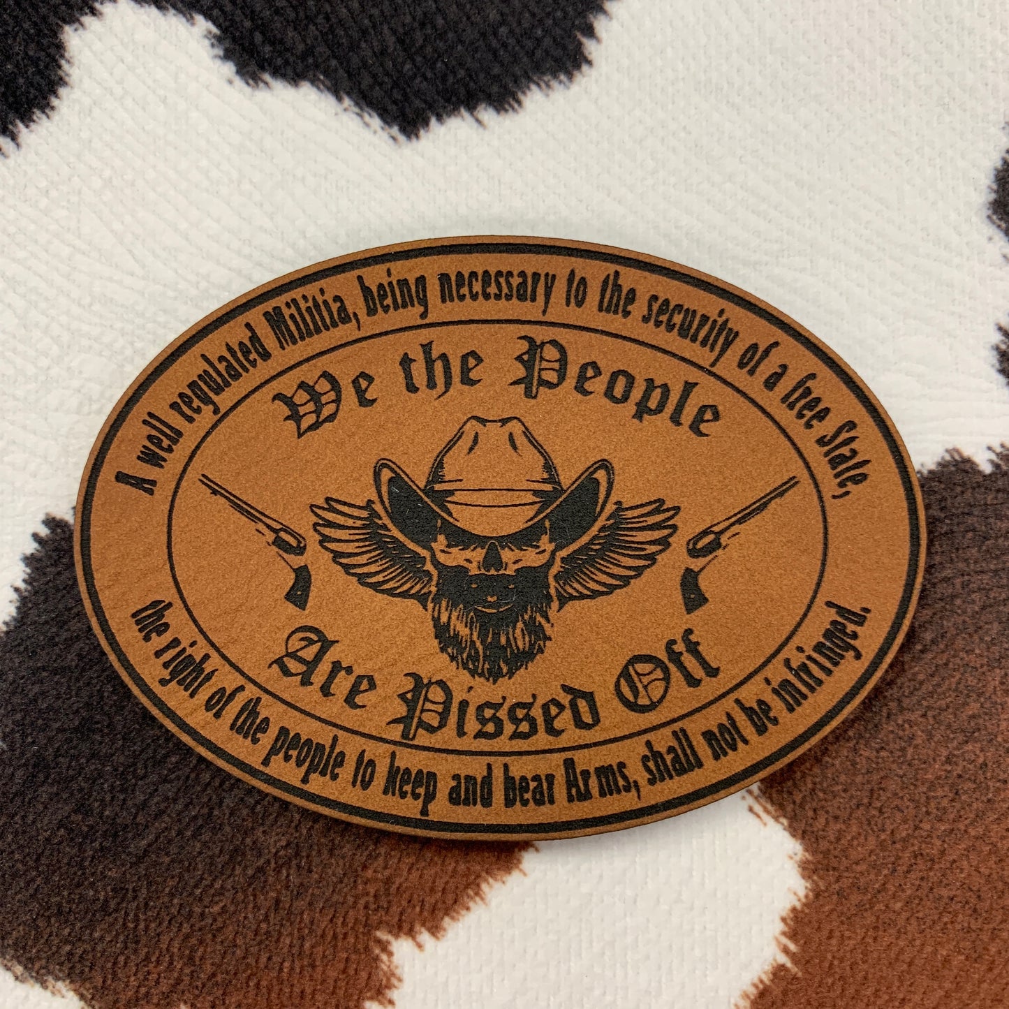 We the People Are Pissed Off 2nd Amendment- 3.25" wide x 2.25" tall Leatherette Patch