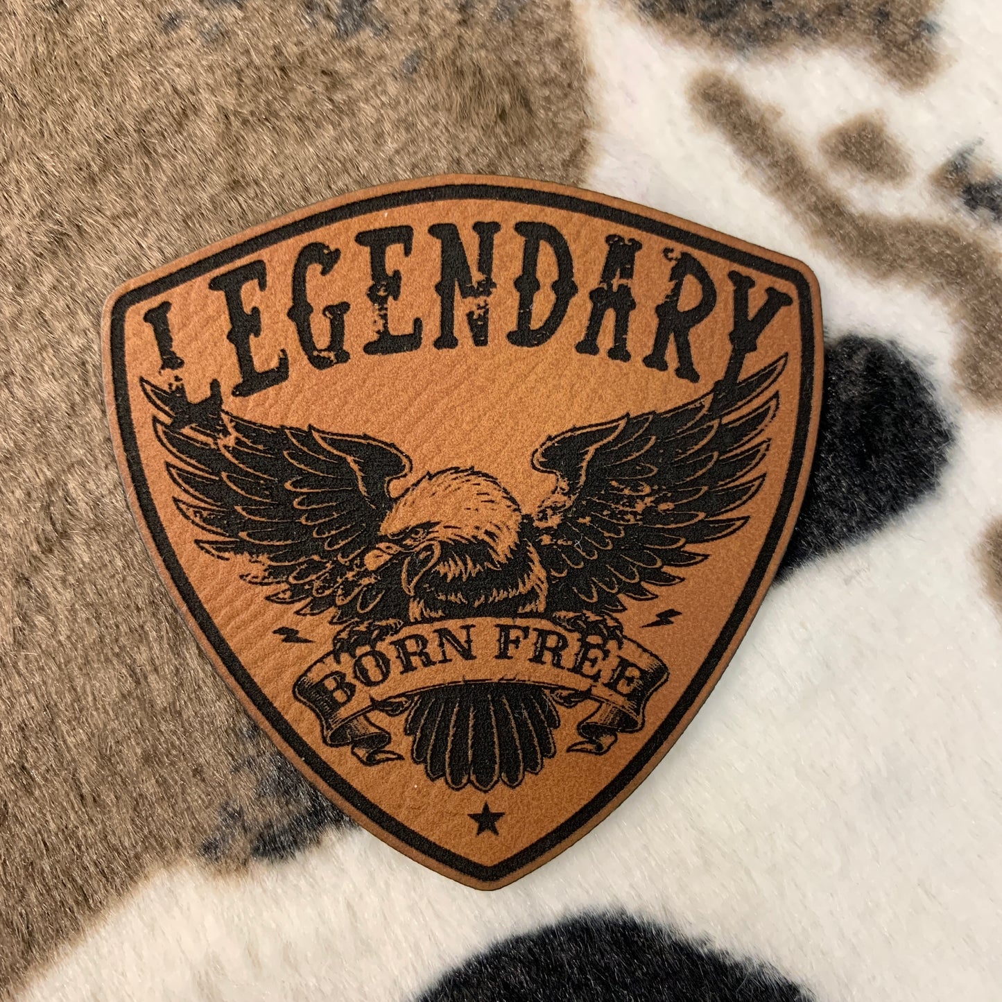 Legendary Born Free - 2.5" wide x 2.5" tall Leatherette Patch
