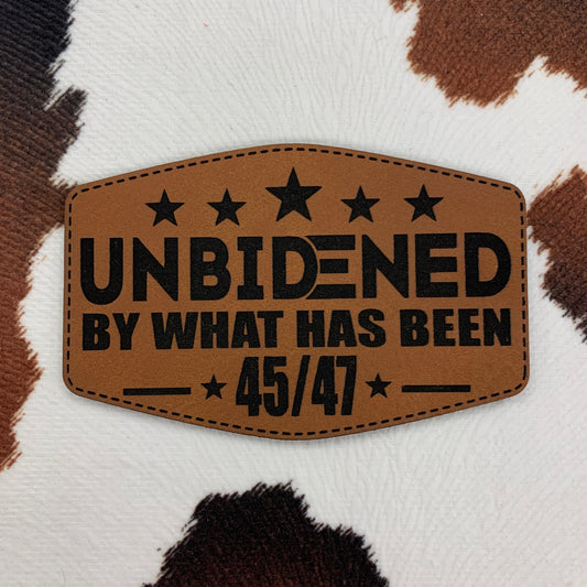 Unbidened by What Has Been- 3.25” wide x 2.25” tall Leatherette Patch