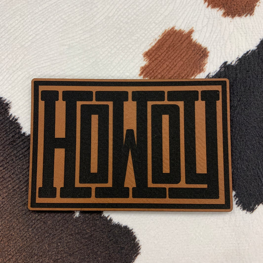 Howdy Bold - Leatherette Patch