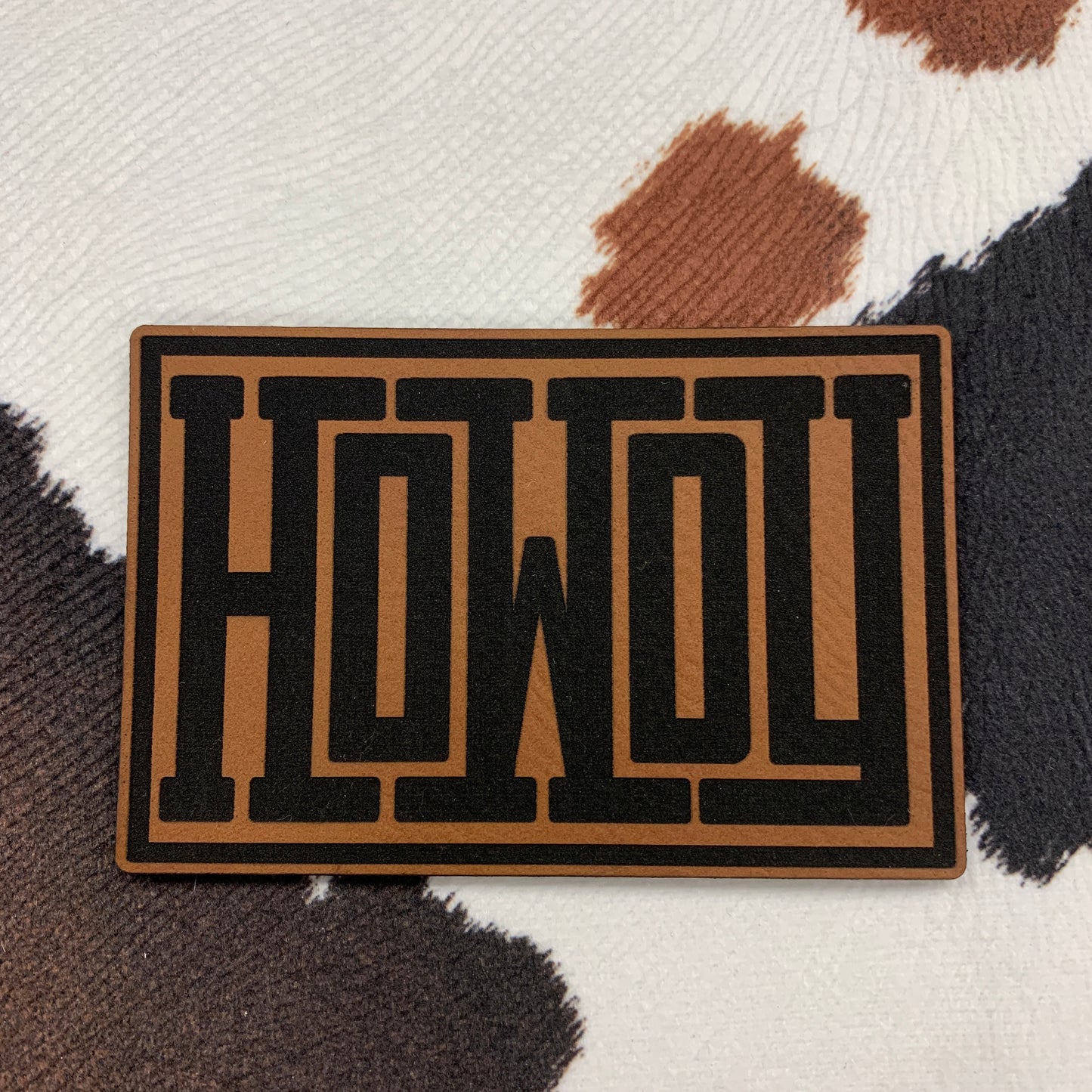 Howdy- 3.5" wide x 2.25" tall Leatherette Patch