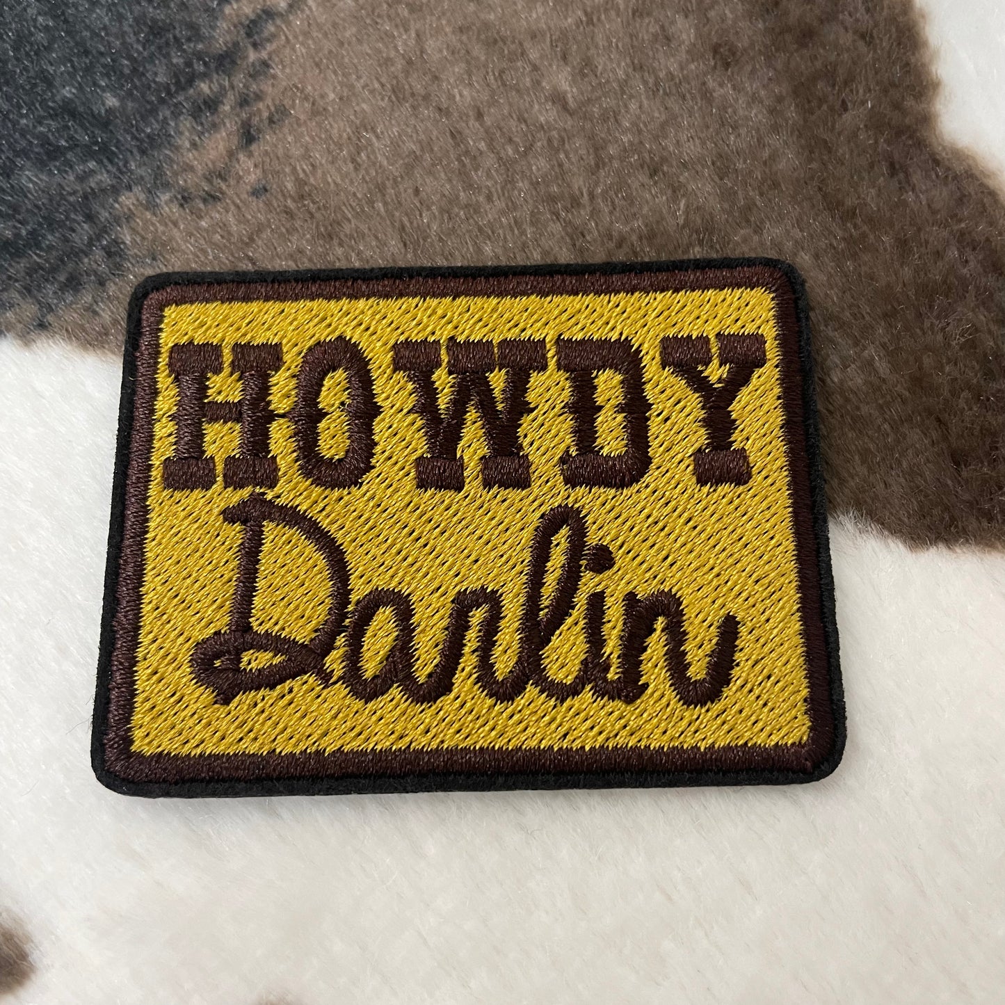 Howdy Darlin- 2.4" wide Embroidery Patch