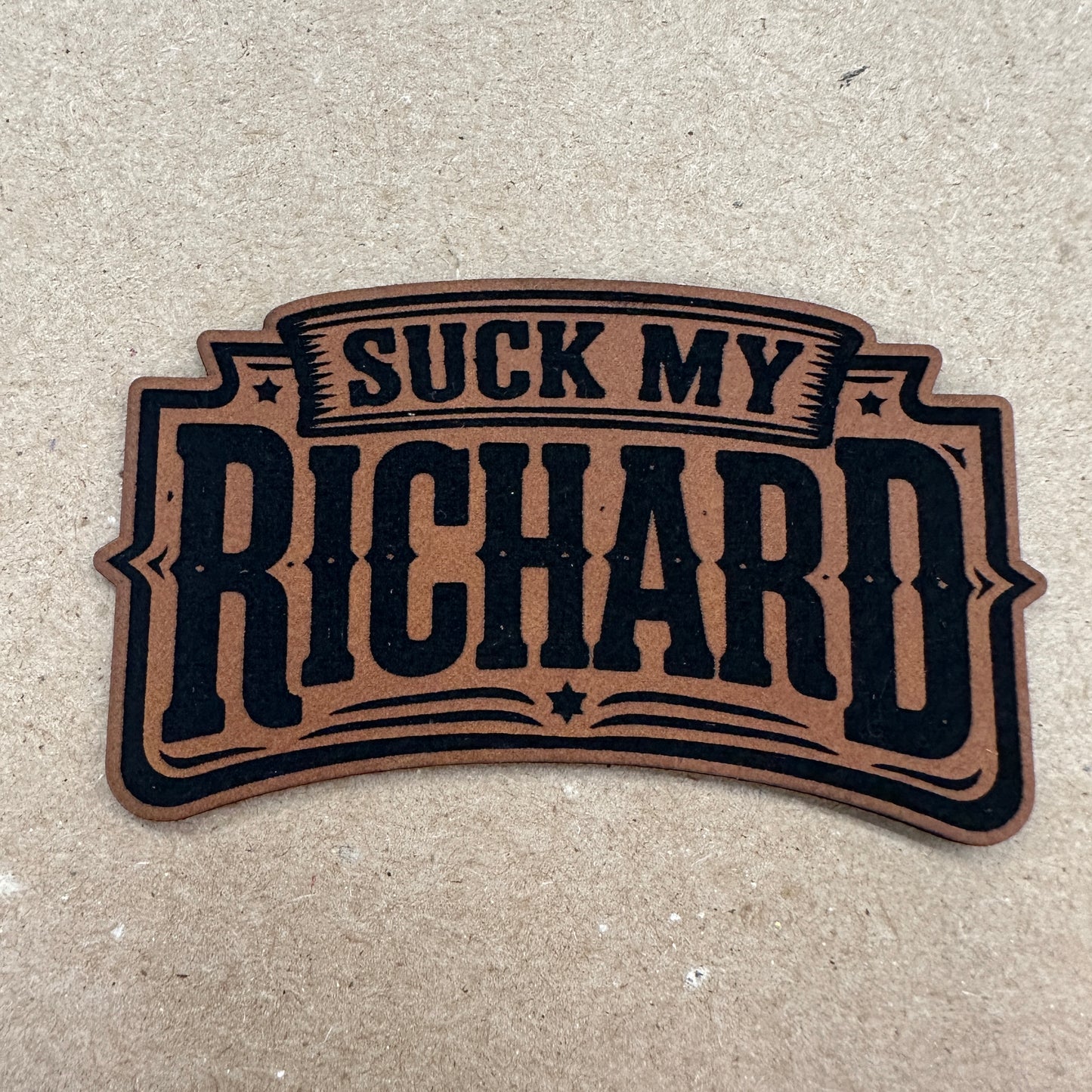 Suck My Richard - 3.4" wide x 1.9" tall Leatherette Patch