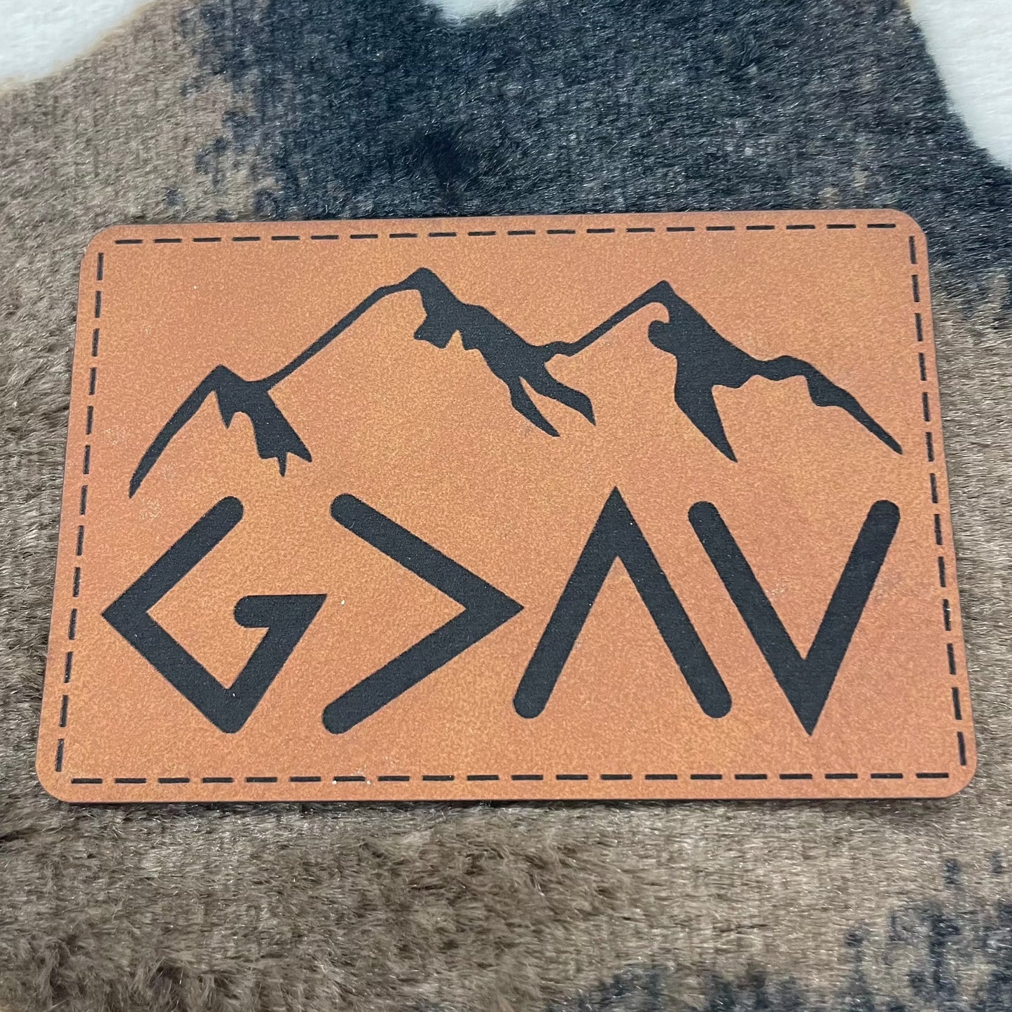 God is Greater Than the Highs and Lows- 3.2" wide x 2.15" tall Leatherette Patch