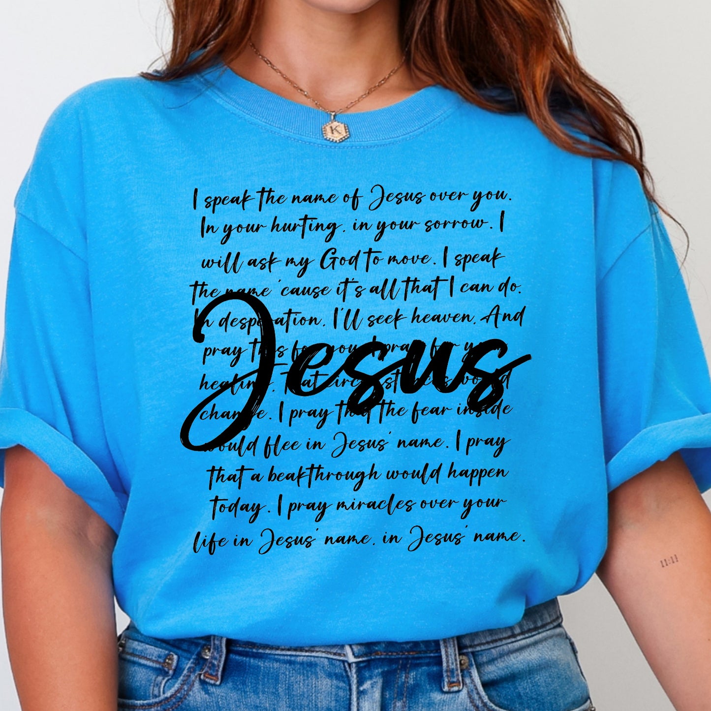 I Speak the Name of Jesus Over You- Single Color (black)- 11.5" wide Plastisol Screen Print Transfer