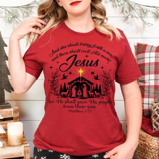 And She Shall Bring Forth a Son and Thou Shalt Call His Name Jesus- 11" wide DTF Transfer