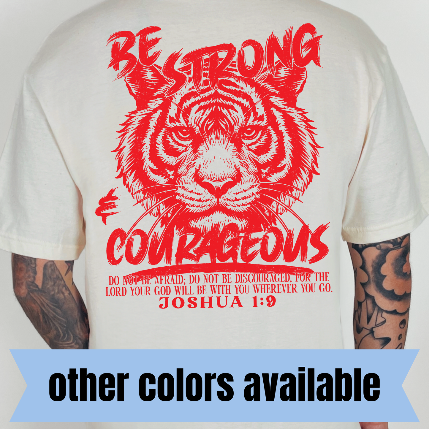 Be Strong & Courageous Joshua 1:9- Single Color DTF Transfer