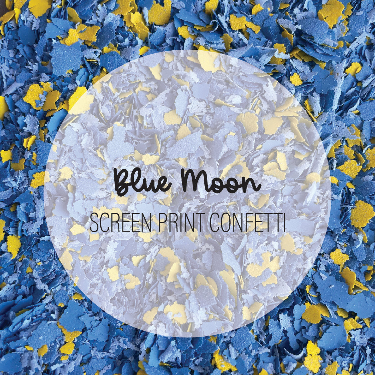 Blue Moon Screen Print Confetti