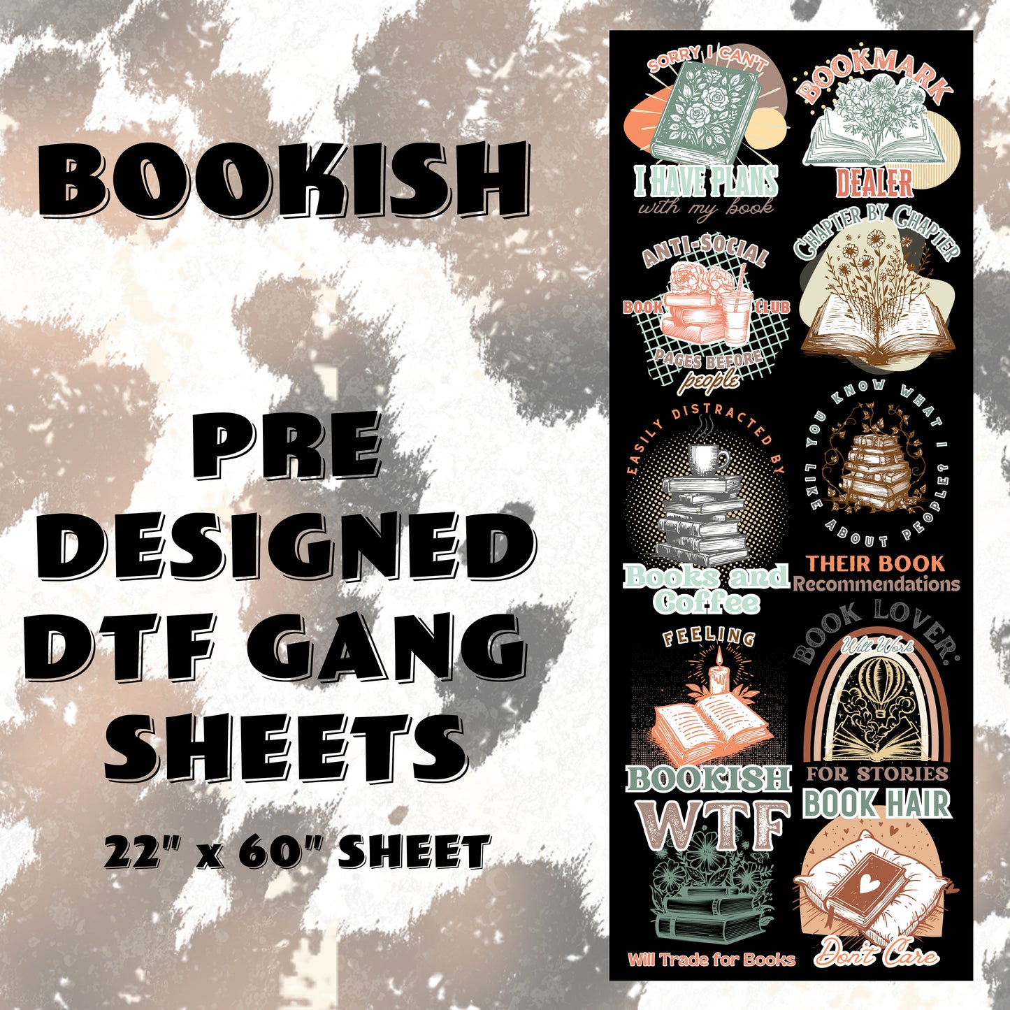 Bookish- Pre Designed DTF Gang Sheet- 22" x 60"