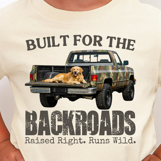 Built For the Backroads-Full Color DTF Transfer