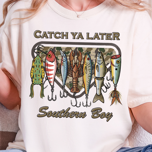 Catch Ya' Later Southern Boy-Full Color DTF Transfer