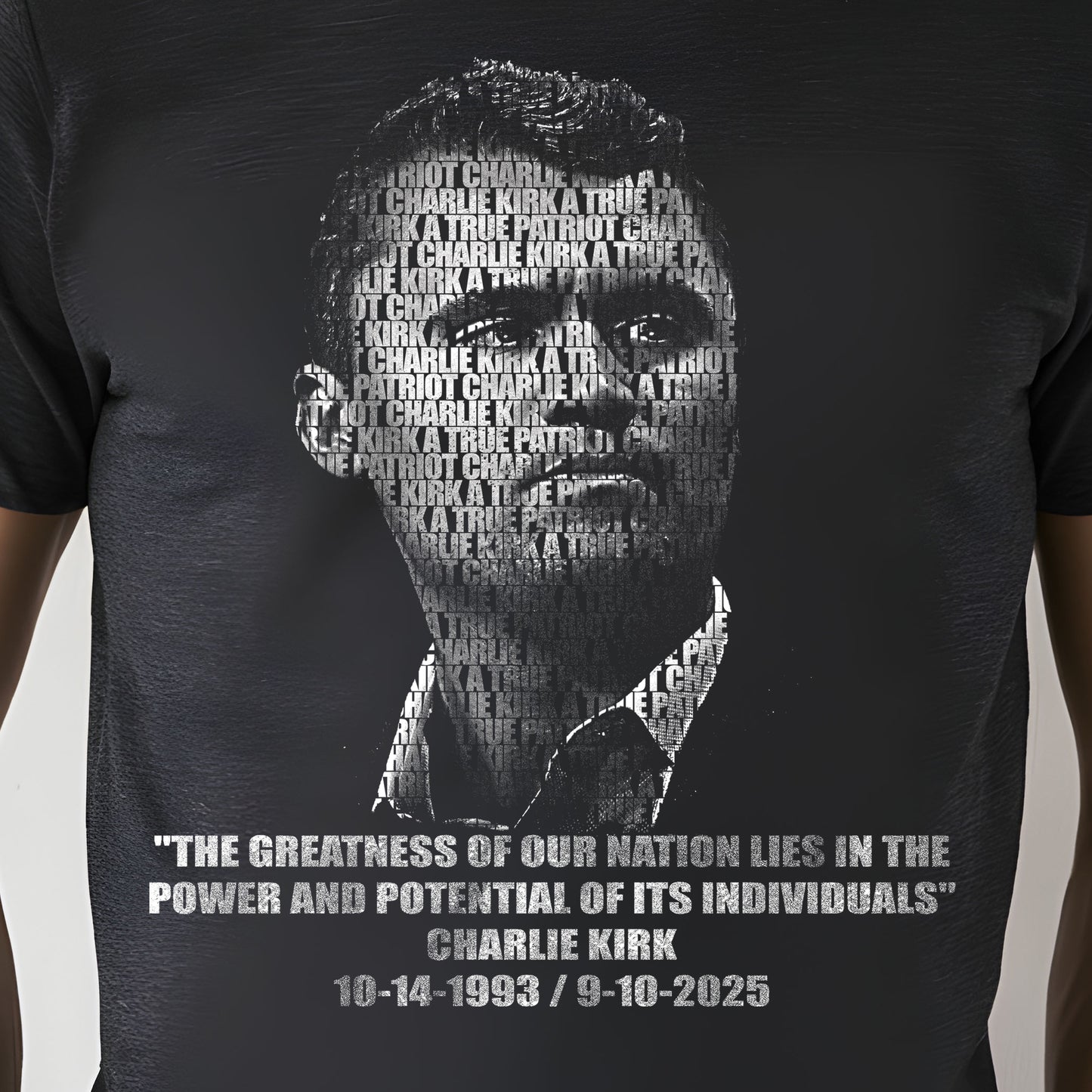 "The Greatness of Our Nation"...Charlie Kirk-  10.75" wide x 12.5" tall DTF Transfer