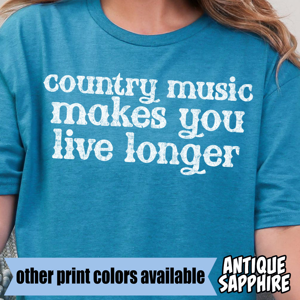 Country Music Makes You Live Longer- Single Color DTF Transfer