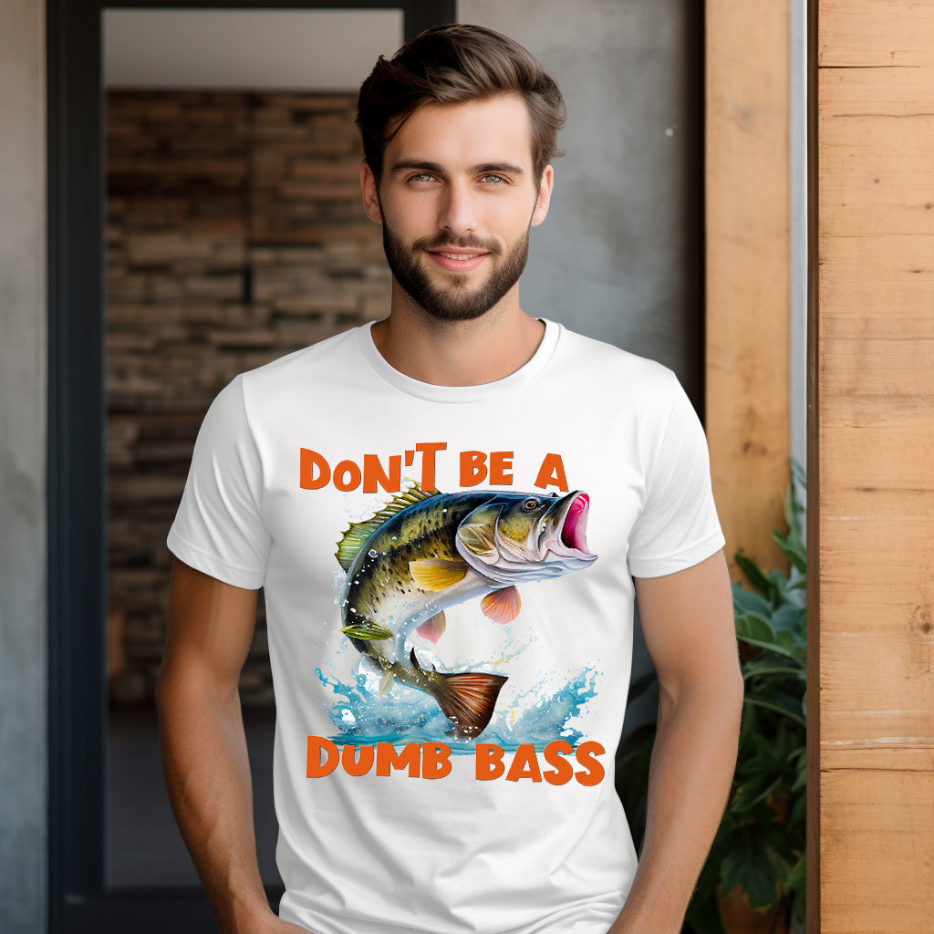 Don't Be a Dumb Bass- 11" wide DTF Transfer