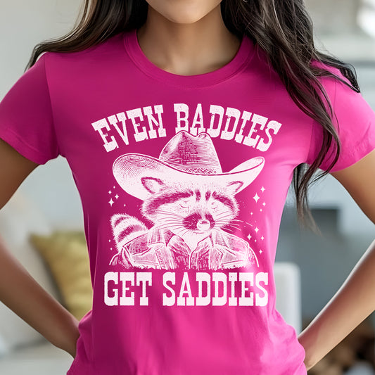 Even Baddies Get Saddies- Single Color (white)- 11.5" wide Plastisol Screen Print Transfer
