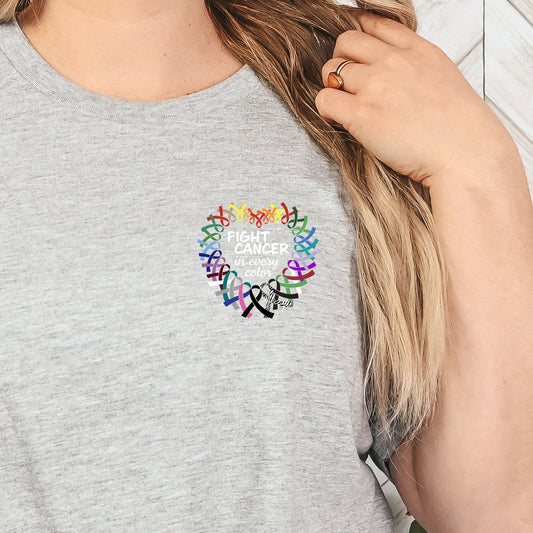 Fight Cancer in Every Color (pocket)- 3" wide DTF Transfer