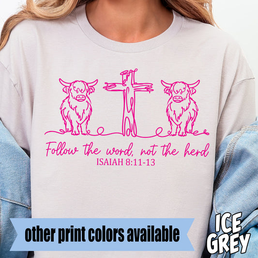 Follow the Word, Not the Herd- Single Color DTF Transfer