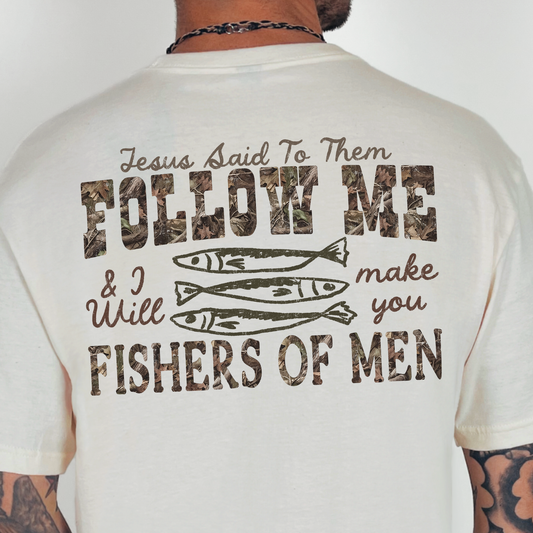 Jesus Said to Them Come and Follow Me and I Will Make You Fishers of Men- DTF Transfer
