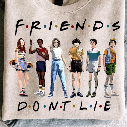 **PREORDER** Friends Don't Lie- DTF Transfer