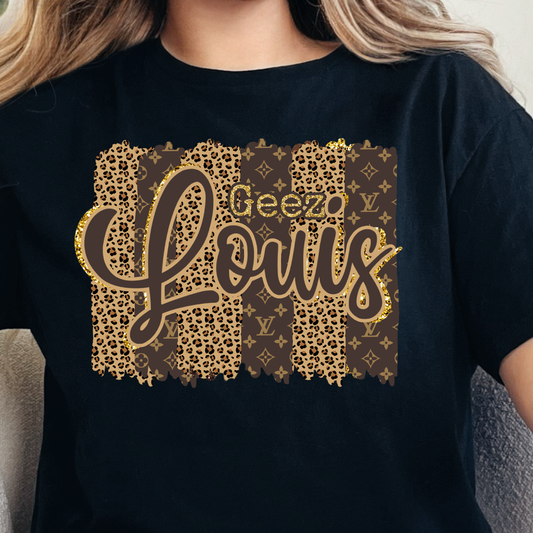 **PREORDER** Geez Louis- DTF Transfer