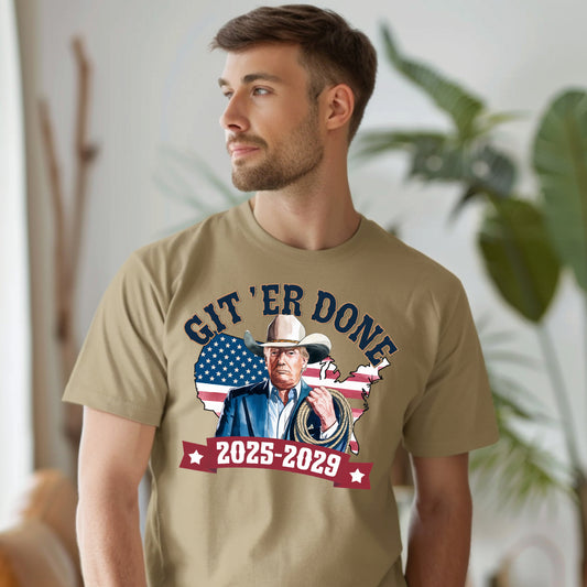 **PREORDER** Git Er' Done 2025-2029- 11" wide DTF Transfer