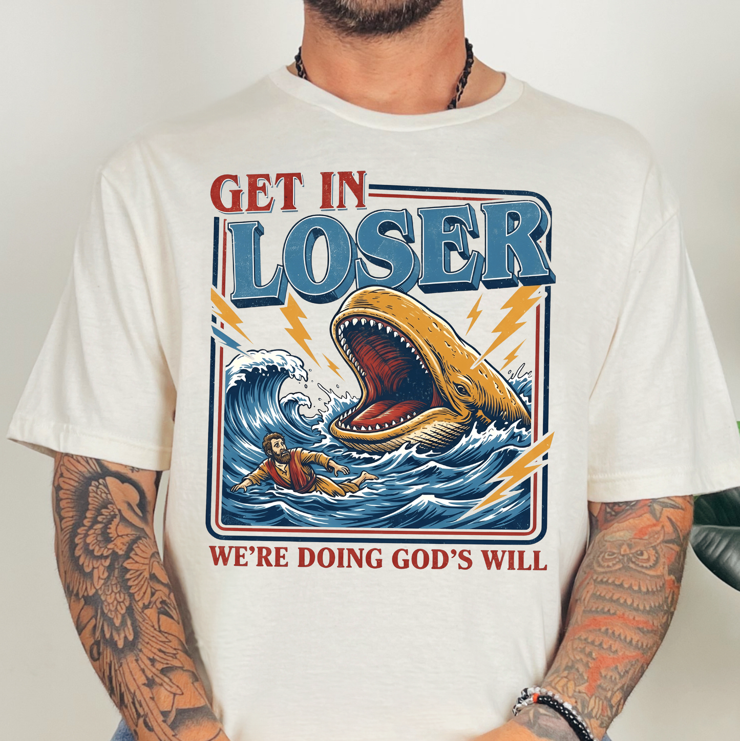 Get in Loser We're Doing God's Will- Full Color DTF Transfer