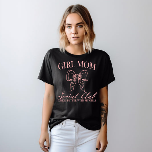 Girl Mom Social Club, Life is Better With My Girls- Single Color (pink)- 11.5" wide Plastisol Screen Print Transfer