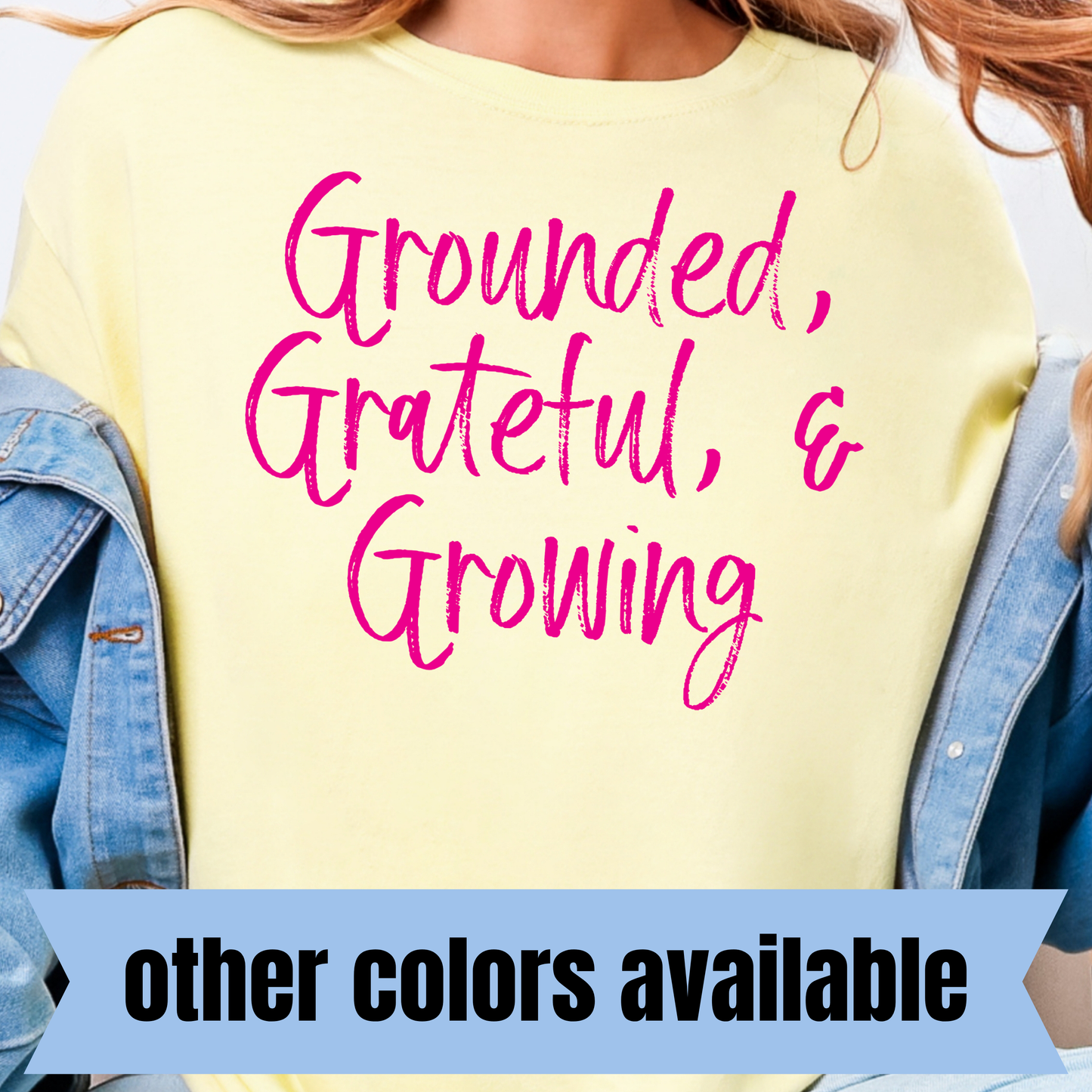 Grounded, Grateful & Growing- Single Color DTF Transfer