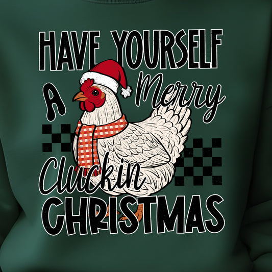 Have Yourself a Merry Cluckin Christmas- 11" wide DTF Transfer