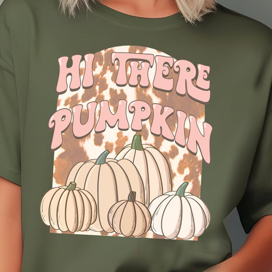 Hi There Pumpkin- 11" wide DTF Transfer