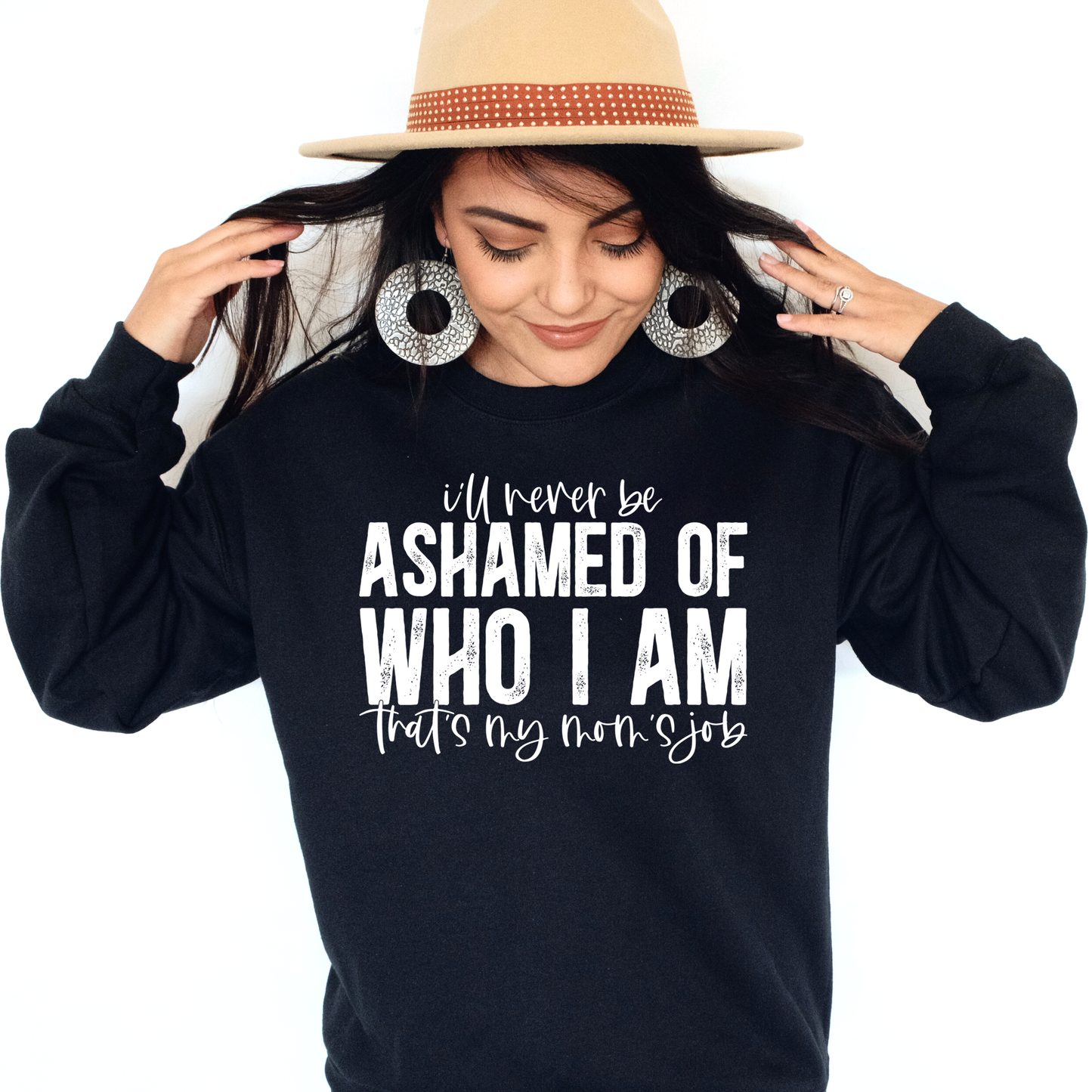 I'll Never Be Ashamed of Who I Am...That's My Mom's Job- Single Color (white)- 11" wide Plastisol Screen Print Transfer