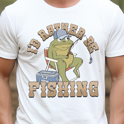 I'd Rather Be Fishing- 11" wide DTF Transfer