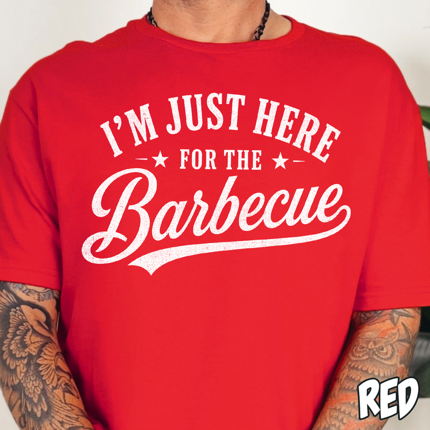 I'm Just Here for the Barbeque- Single Color DTF Transfer