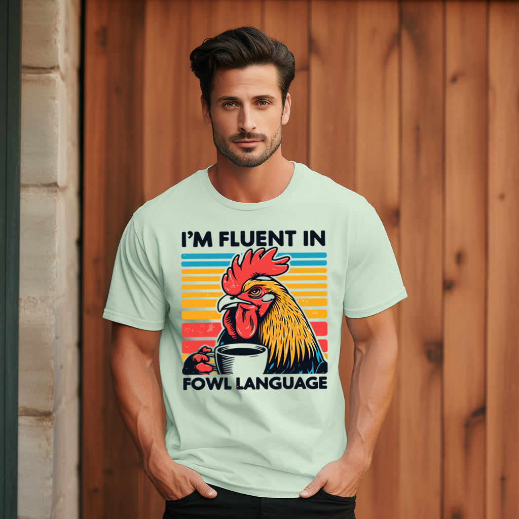 I’m Fluent in Fowl Language- 11" wide DTF Transfer