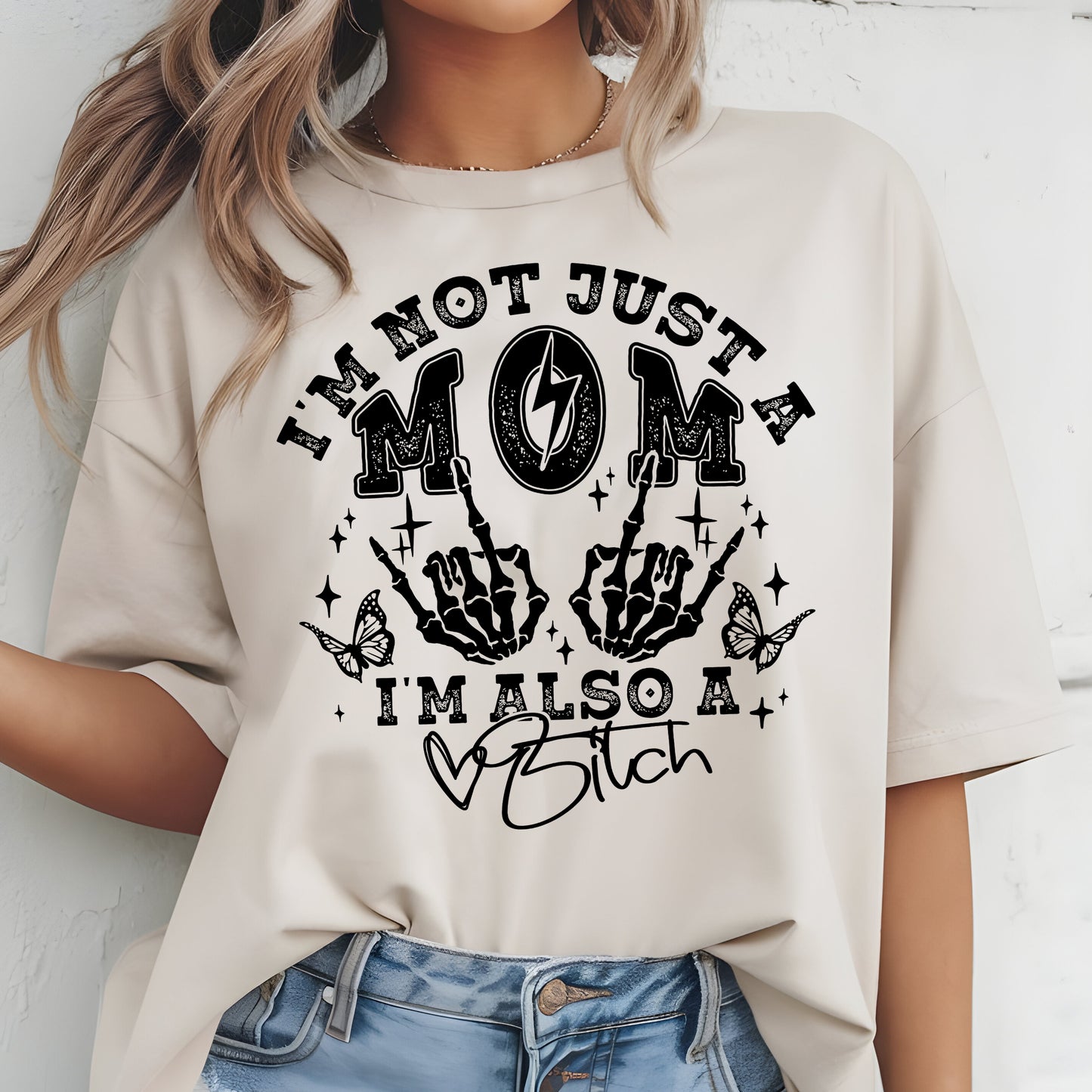 I'm Not Just a Mom, I'm Also a B!tch- Single Color (black)- 11.5" wide Plastisol Screen Print Transfer