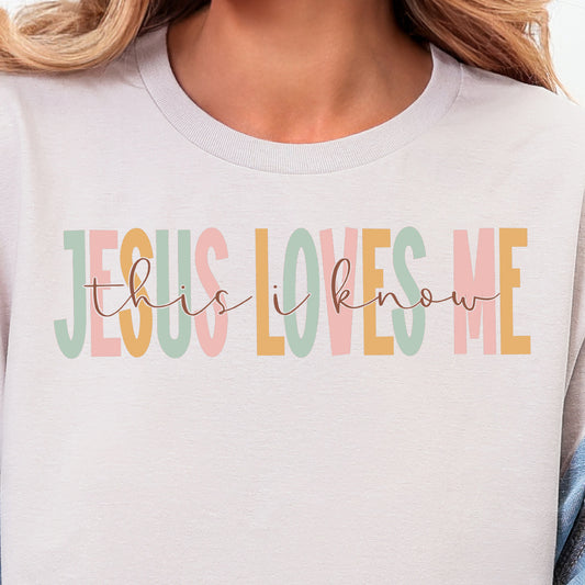 Pastel Jesus Loves Me This I Know- DTF Transfer