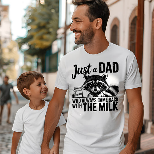 Just a Dad Who Always Came Back With the Milk- Single Color (black)- 11.5" wide Plastisol Screen Print Transfer