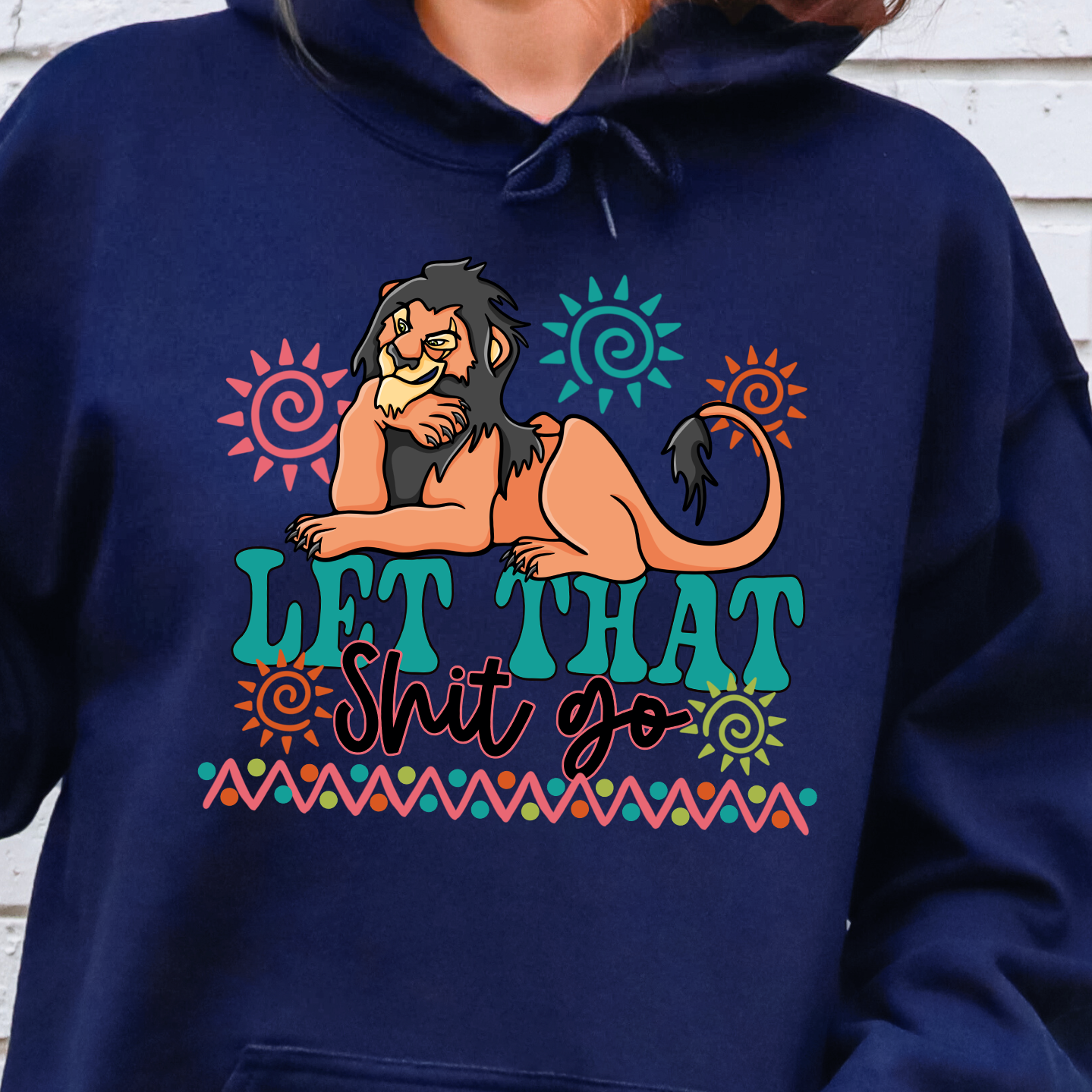 Let That Sh!t Go- Full Color DTF Transfer