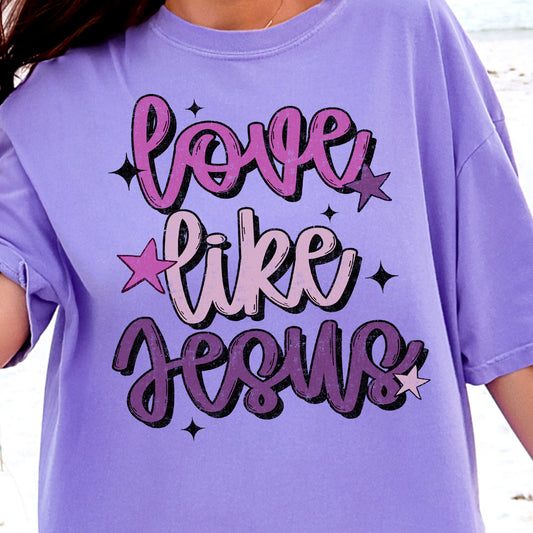 Love Like Jesus-Full Color DTF Transfer