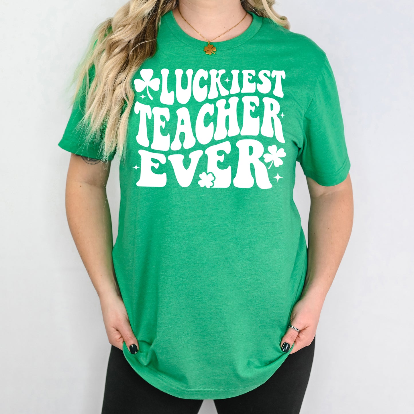 Luckiest Teacher Ever- Single Color (white)- 11.5" Screen Print Transfer