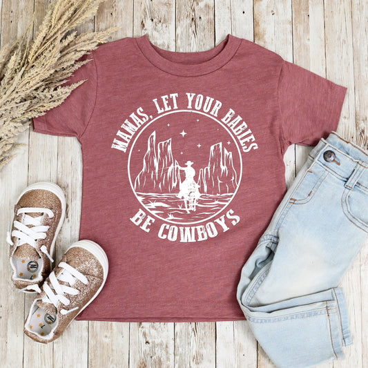 Mamas, Let Your Babies be Cowboys (Toddler)- Single Color (white)- 6.5" wide Plastisol Screen Print Transfer