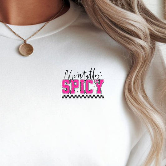Mentally Spicy (pocket)- 3" wide DTF Transfer