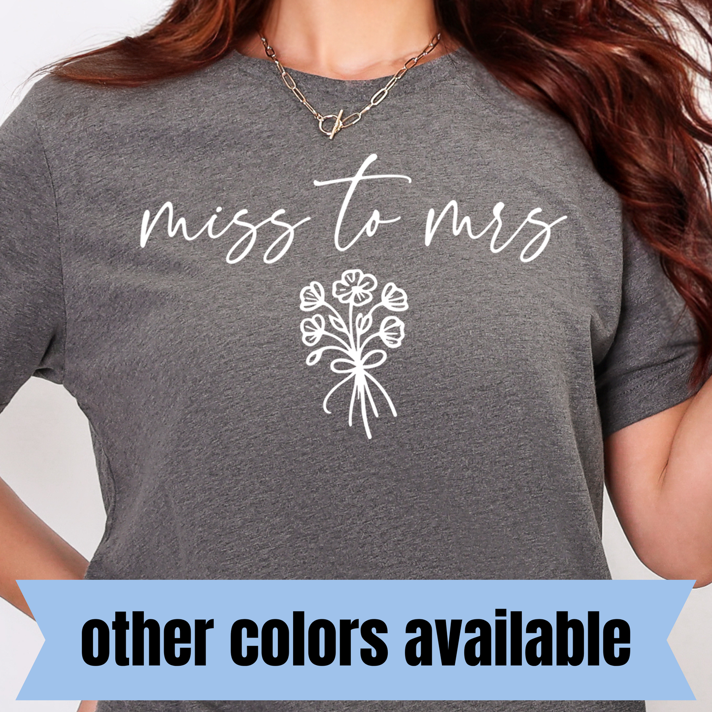 Miss to Mrs.- Single Color DTF Transfer