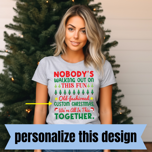 **PREORDER** Fun, Old-Fashioned Christmas - Personalized DTF